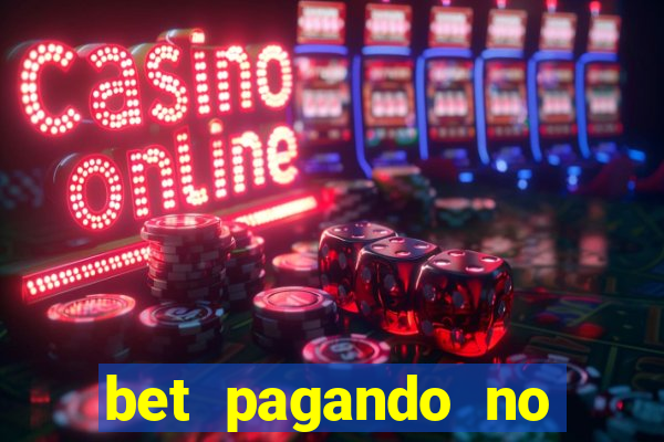 bet pagando no cadastro sem deposito